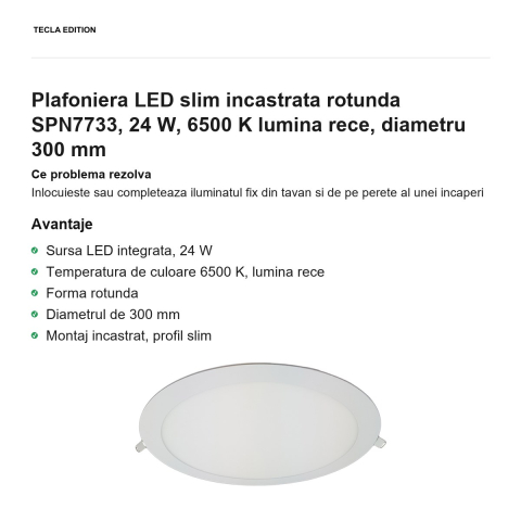 Plafoniera LED slim incastrata rotunda SPN7733, 24 W, 6500 K lumina rece, diametru 300 mm [1]