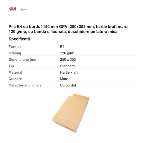 Plic B4 cu burduf 150 mm GPV, 250x353 mm, hartie kraft maro 120 g/mp, cu banda siliconata, deschidere pe latura mica [2]