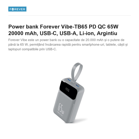 Power bank Forever Vibe-TB65 PD QC 65W 20000 mAh, USB-C, USB-A, Li-ion, Argintiu [1]