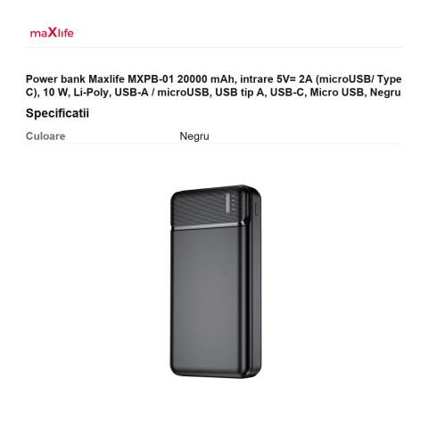 Power bank Maxlife MXPB-01 20000 mAh, intrare 5V= 2A (microUSB/ Type C), 10 W, Li-Poly, USB-A / microUSB, USB tip A, USB-C, Micro USB, Negru [2]