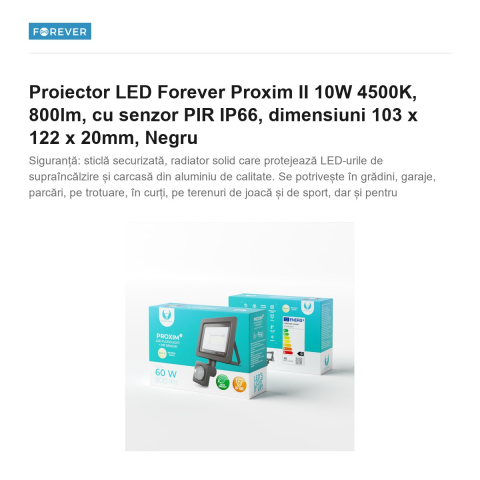 Proiector LED Forever Proxim II 10W 4500K, 800lm, cu senzor PIR IP66, dimensiuni 103 x 122 x 20mm, Negru [1]