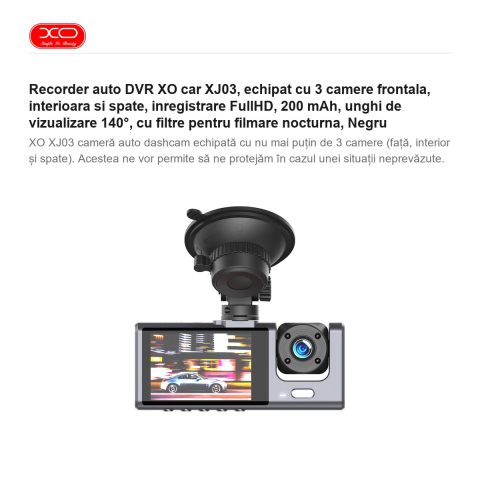 Recorder auto DVR XO car XJ03, echipat cu 3 camere frontala, interioara si spate, inregistrare FullHD, 200 mAh, unghi de vizualizare 140°, cu filtre pentru filmare nocturna, Negru [1]