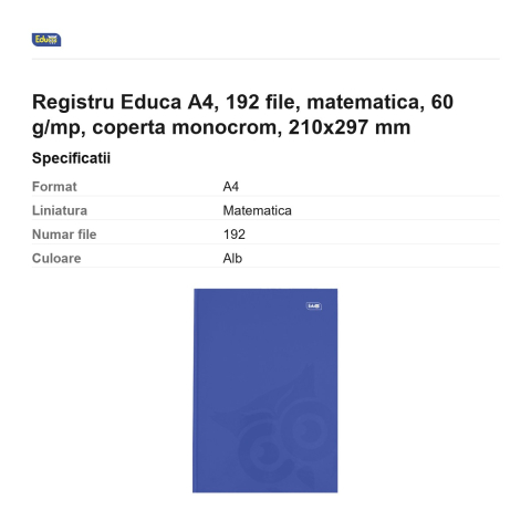 Registru Educa A4, 192 file, matematica, 60 g/mp, coperta monocrom, 210x297 mm [2]
