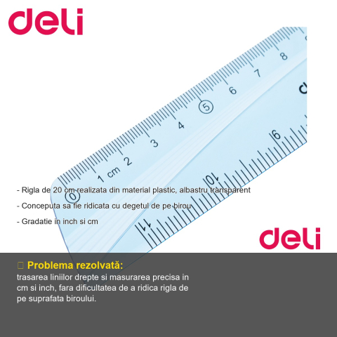 Rigla Deli 20 cm, plastic albastru transparent, gradatie cm si inch, usor de ridicat de pe birou [1]