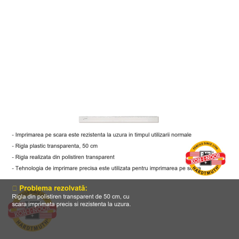 Rigla transparenta Koh-I-Noor, 50 cm, polistiren, pentru scoala si birou [1]