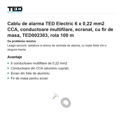 Rola 100m cablu de alarma TED Electric 6 x 0,22 mm2 CCA, conductoare multifilare, ecranat, cu fir de masa, TED002303 [1]