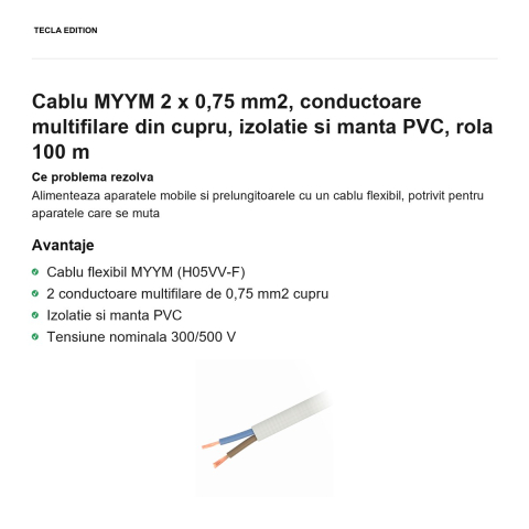 Rola 100m cablu MYYM 2 x 0,75 mm2, conductoare multifilare din cupru, izolatie si manta PVC [1]