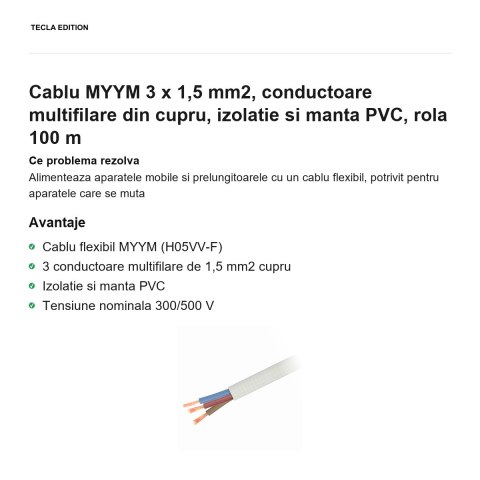 Rola 100m cablu MYYM 3 x 1,5 mm2, conductoare multifilare din cupru, izolatie si manta PVC [1]