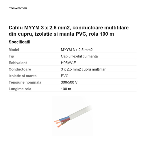 Rola 100m cablu MYYM 3 x 2,5 mm2, conductoare multifilare din cupru, izolatie si manta PVC [2]