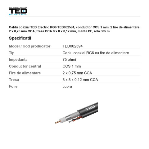 Rola 305m cablu coaxial TED Electric RG6 TED002594, conductor CCS 1 mm, 2 fire de alimentare 2 x 0,75 mm CCA, tresa CCA 8 x 8 x 0,12 mm, manta PE [2]