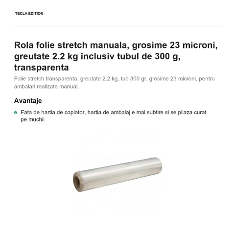 Rola folie stretch manuala, grosime 23 microni, greutate 2.2 kg inclusiv tubul de 300 g, transparenta [1]