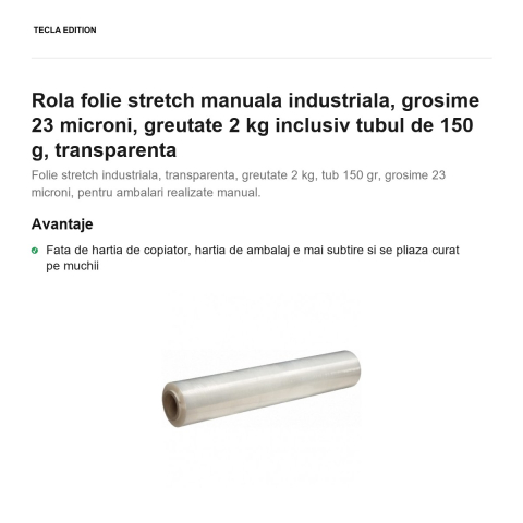 Rola folie stretch manuala industriala, grosime 23 microni, greutate 2 kg inclusiv tubul de 150 g, transparenta [1]