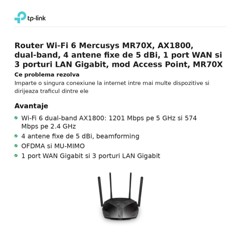 Router Wi-Fi 6 Mercusys MR70X, AX1800, dual-band, 4 antene fixe de 5 dBi, 1 port WAN si 3 porturi LAN Gigabit, mod Access Point, MR70X [1]