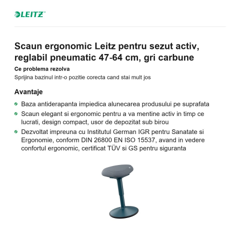 Scaun ergonomic Leitz pentru sezut activ, reglabil pneumatic 47-64 cm, gri carbune [1]