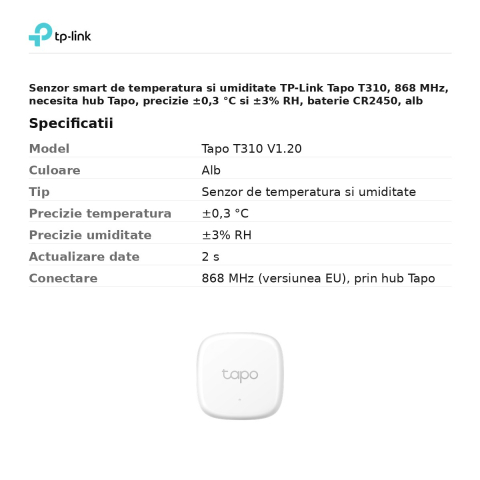 Senzor smart de temperatura si umiditate TP-Link Tapo T310, 868 MHz, necesita hub Tapo, precizie ±0,3 °C si ±3% RH, baterie CR2450, alb [2]