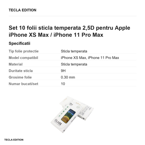 Set 10 folii sticla temperata 2,5D pentru Apple iPhone XS Max / iPhone 11 Pro Max [2]