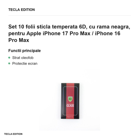 Set 10 folii sticla temperata 6D, cu rama neagra, pentru Apple iPhone 17 Pro Max / iPhone 16 Pro Max [1]