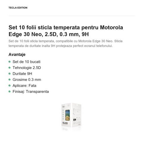 Set 10 folii sticla temperata pentru Motorola Edge 30 Neo, 2.5D, 0.3 mm, 9H [1]