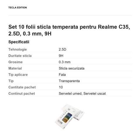 Set 10 folii sticla temperata pentru Realme C35, 2.5D, 0.3 mm, 9H [2]