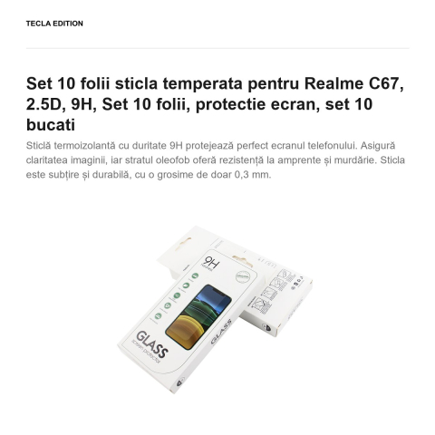 Set 10 folii sticla temperata pentru Realme C67, 2.5D, 9H, Set 10 folii, protectie ecran, set 10 bucati [1]