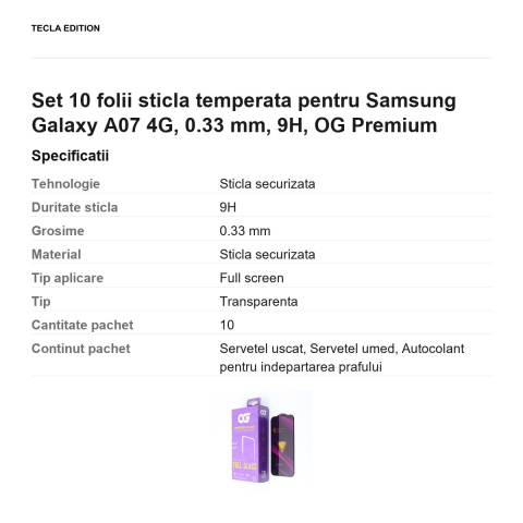 Set 10 folii sticla temperata pentru Samsung Galaxy A07 4G, 0.33 mm, 9H, OG Premium [2]