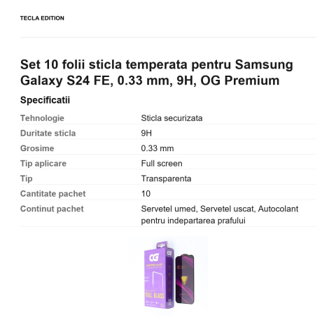 Set 10 folii sticla temperata pentru Samsung Galaxy S24 FE, 0.33 mm, 9H, OG Premium [2]