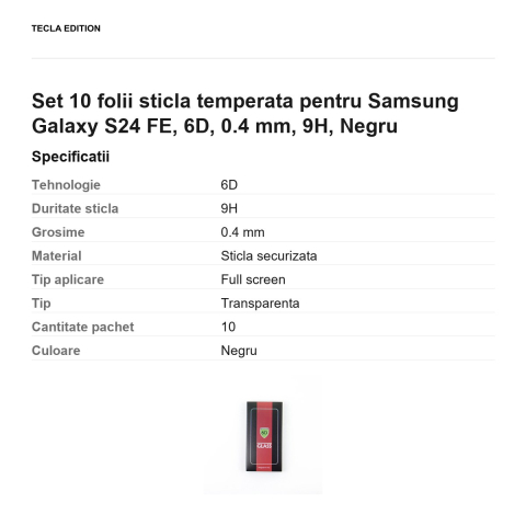 Set 10 folii sticla temperata pentru Samsung Galaxy S24 FE, 6D, 0.4 mm, 9H, Negru [2]