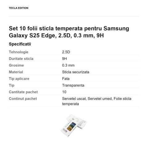 Set 10 folii sticla temperata pentru Samsung Galaxy S25 Edge, 2.5D, 0.3 mm, 9H [2]