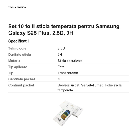 Set 10 folii sticla temperata pentru Samsung Galaxy S25 Plus, 2.5D, 9H [2]