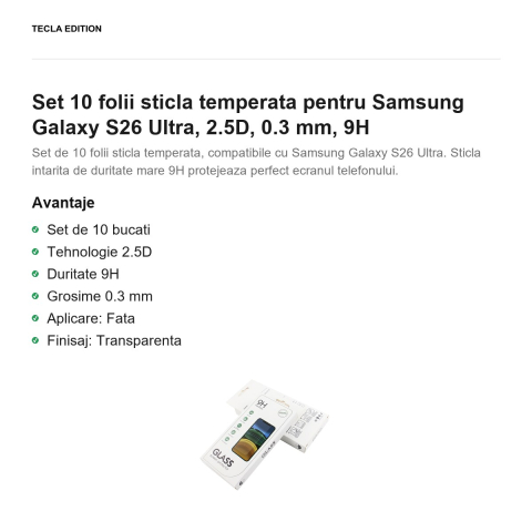 Set 10 folii sticla temperata pentru Samsung Galaxy S26 Ultra, 2.5D, 0.3 mm, 9H [1]