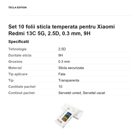 Set 10 folii sticla temperata pentru Xiaomi Redmi 13C 5G, 2.5D, 0.3 mm, 9H [2]