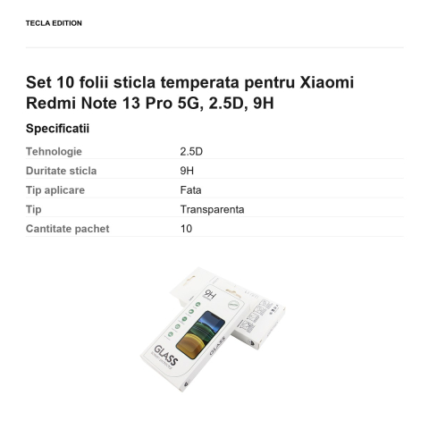 Set 10 folii sticla temperata pentru Xiaomi Redmi Note 13 Pro 5G, 2.5D, 9H [2]