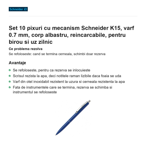 Set 10 pixuri cu mecanism Schneider K15, varf 0.7 mm, corp albastru, reincarcabile, pentru birou si uz zilnic [1]