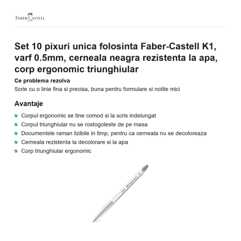 Set 10 pixuri unica folosinta Faber-Castell K1, varf 0.5mm, cerneala neagra rezistenta la apa, corp ergonomic triunghiular [1]