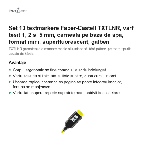 Set 10 textmarkere Faber-Castell TXTLNR, varf tesit 1, 2 si 5 mm, cerneala pe baza de apa, format mini, superfluorescent, galben [1]