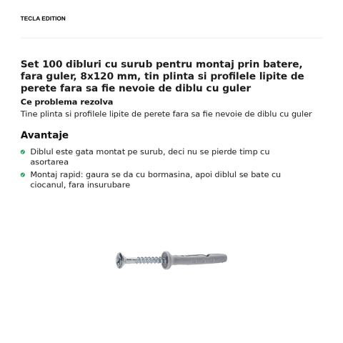 Set 100 dibluri cu surub pentru montaj prin batere, fara guler, 8x120 mm, tin plinta si profilele lipite de perete fara sa fie nevoie de diblu cu guler [1]