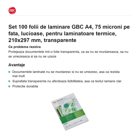 Set 100 folii de laminare GBC A4, 75 microni pe fata, lucioase, pentru laminatoare termice, 210x297 mm, transparente [1]