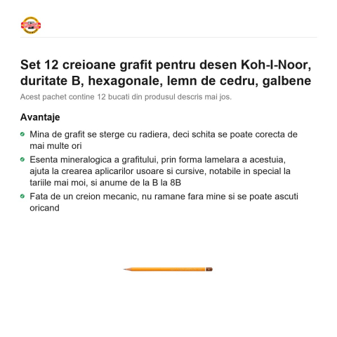 Set 12 creioane grafit pentru desen Koh-I-Noor, duritate B, hexagonale, lemn de cedru, galbene [1]