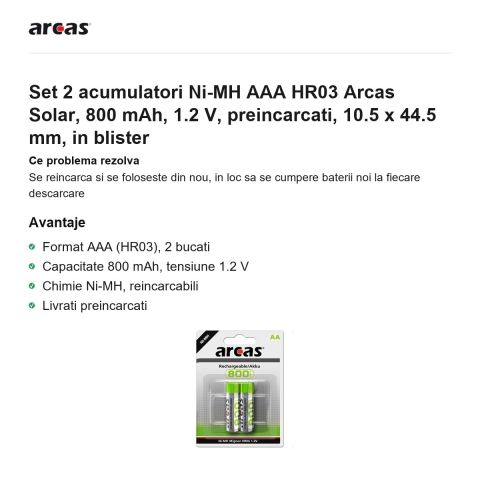 Set 2 acumulatori Ni-MH AAA HR03 Arcas Solar, 800 mAh, 1.2 V, preincarcati, 10.5 x 44.5 mm, in blister [1]