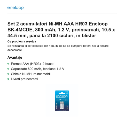 Set 2 acumulatori Ni-MH AAA HR03 Eneloop BK-4MCDE, 800 mAh, 1.2 V, preincarcati, 10.5 x 44.5 mm, pana la 2100 cicluri, in blister [1]
