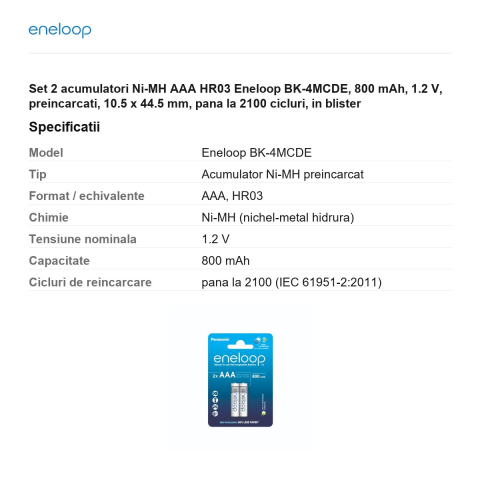 Set 2 acumulatori Ni-MH AAA HR03 Eneloop BK-4MCDE, 800 mAh, 1.2 V, preincarcati, 10.5 x 44.5 mm, pana la 2100 cicluri, in blister [2]