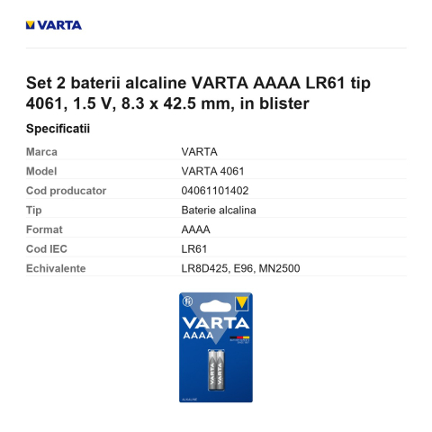 Set 2 baterii alcaline VARTA AAAA LR61 tip 4061, 1.5 V, 8.3 x 42.5 mm, in blister [2]