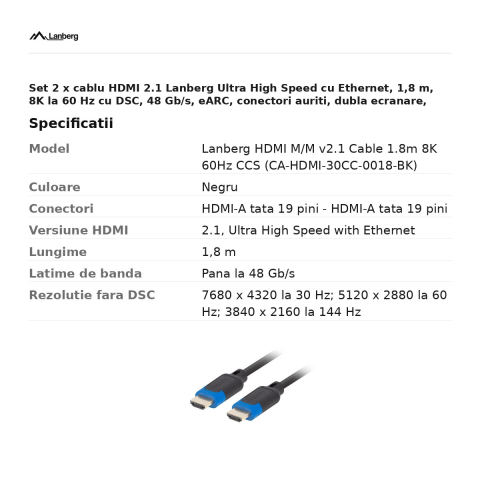 Set 2 x cablu HDMI 2.1 Lanberg Ultra High Speed cu Ethernet, 1,8 m, 8K la 60 Hz cu DSC, 48 Gb/s, eARC, conectori auriti, dubla ecranare, negru, CA-HDMI-30CC-0018-BK [2]