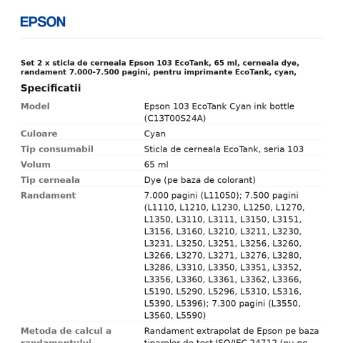 Set 2 x sticla de cerneala Epson 103 EcoTank, 65 ml, cerneala dye, randament 7.000-7.500 pagini, pentru imprimante EcoTank, cyan, C13T00S24A [2]