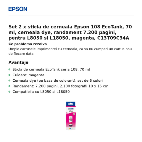 Set 2 x sticla de cerneala Epson 108 EcoTank, 70 ml, cerneala dye, randament 7.200 pagini, pentru L8050 si L18050, magenta, C13T09C34A [1]