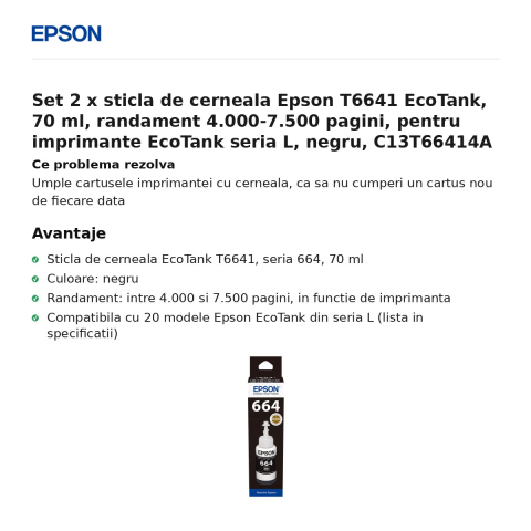 Set 2 x sticla de cerneala Epson T6641 EcoTank, 70 ml, randament 4.000-7.500 pagini, pentru imprimante EcoTank seria L, negru, C13T66414A [1]