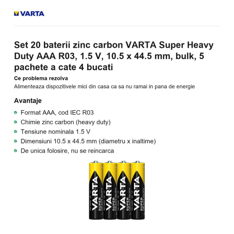 Set 20 baterii zinc carbon VARTA Super Heavy Duty AAA R03, 1.5 V, 10.5 x 44.5 mm, bulk, 5 pachete a cate 4 bucati [1]