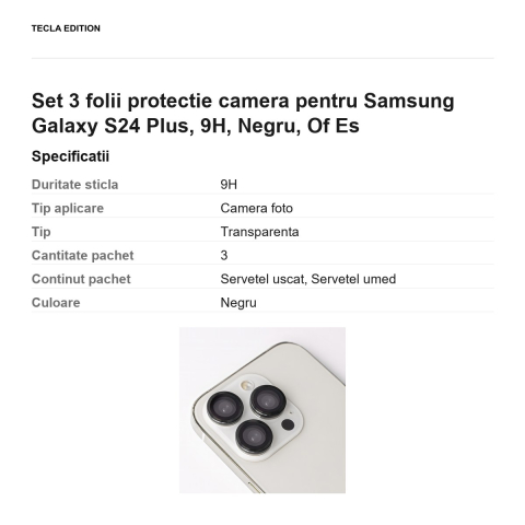 Set 3 folii protectie camera pentru Samsung Galaxy S24 Plus, 9H, Negru, Of Es [2]