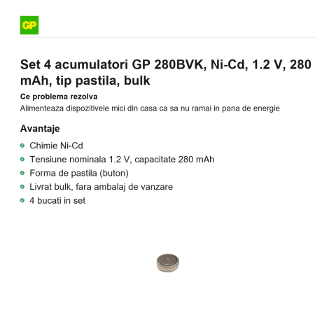 Set 4 acumulatori GP 280BVK, Ni-Cd, 1.2 V, 280 mAh, tip pastila, bulk [1]