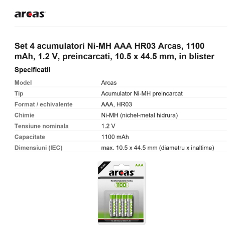 Set 4 acumulatori Ni-MH AAA HR03 Arcas, 1100 mAh, 1.2 V, preincarcati, 10.5 x 44.5 mm, in blister [2]